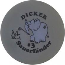 mg Dicker Sauerländer #3 "matt" 