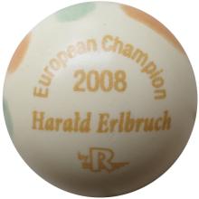 European Champion 2008 Erlbruch 